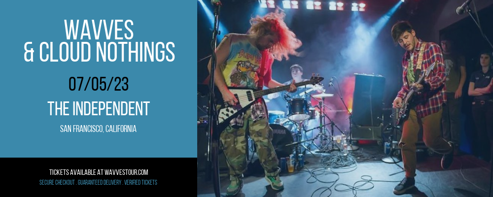 Wavves & Cloud Nothings at Wavves Tour tickets Wavves & Cloud Nothings at Wavves Tour
